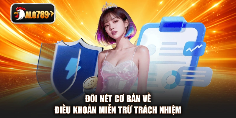 Đôi nét cơ bản về điều khoản miễn trừ trách nhiệm